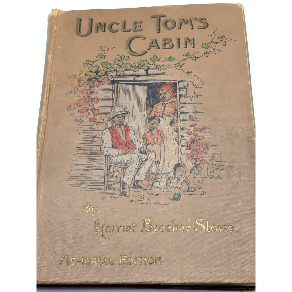 HARRIET BEECHER STOWE Uncle Tom's Cabin Memorial Edition Antique HC 1897